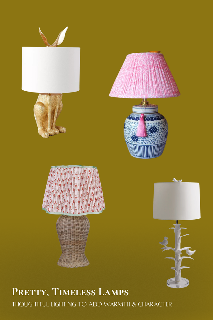 pretty, timeless lamps to add warmth and character to any room